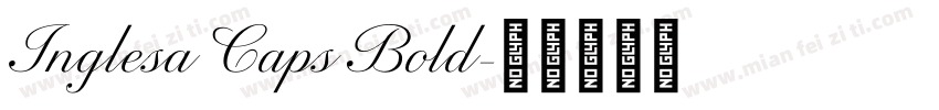 Inglesa Caps Bold字体转换
